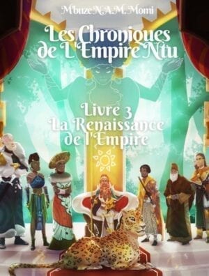 Les Chroniques de l’Empire Ntu – Livre 3: La Renaissance de l’Empire (édition jeunesse)